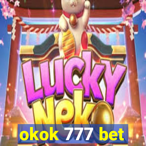 okok 777 bet